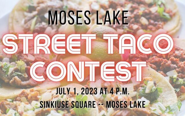Moses Lake Street Taco Contest